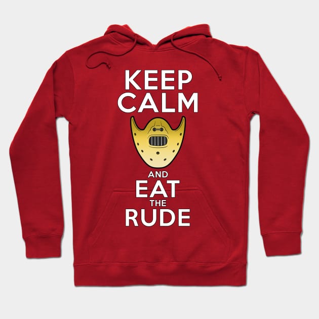 Keep Calm and Eat the Rude Hoodie by Monster Doodle